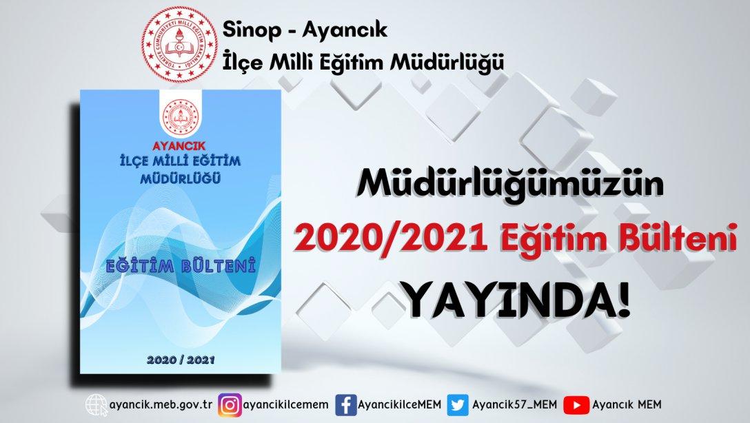 2020 / 2021 EĞİTİM BÜLTENİ