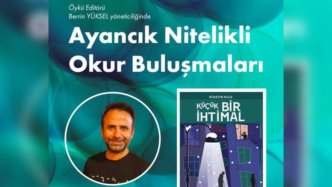 Nitelikli Okur Buluşmaları Başlıyor.